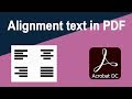 How to Alignment text of PDF Document in Adobe Acrobat Pro