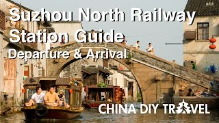 Suzhou North Railway Station Guide - departure and arrival screenshot 2