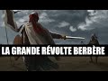 Histoire du Maghreb ; La grande révolte berbère