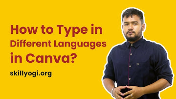 How to Type in Different Languages in Canva? | Learn Canva in English