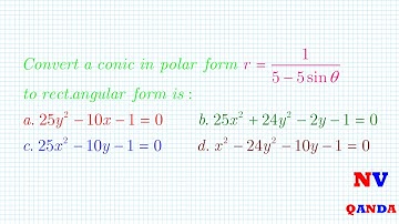 [ MCQ & QCM ] - Convert a conic in polar form to rectangular form. 2