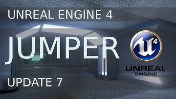 Unreal Engine 4 (UE4): Jumper Demo WIP. Update 7