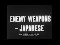  enemy weapons   japanese army   restricted wwii infantry training film  nambu machinegun  11854