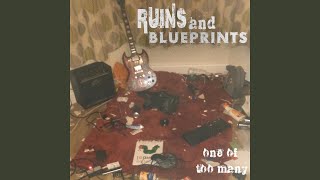 Save Your Excuses - Ruins and Blueprints