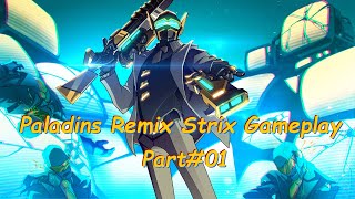 Paladins Remix Strix Gameplay Part
