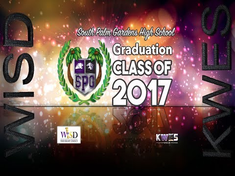 South Palm Gardens High School Graduation - Class of 2017