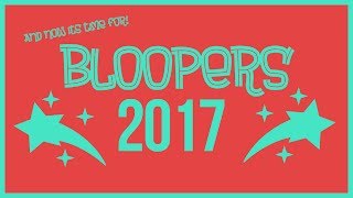 BLOOPERS 2017 - Jus Reign