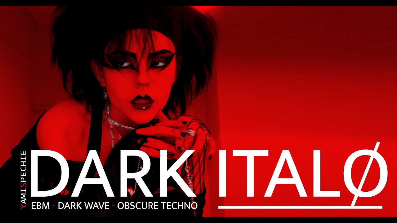 DARK ITALO, EBM, DARKWAVE, TECHNO. (PARTY MIX) 🔥