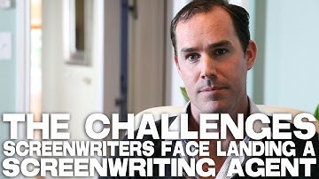 The Challenges Screenwriters Face Landing A Screenwriting Agent by Justin Trevor Winters