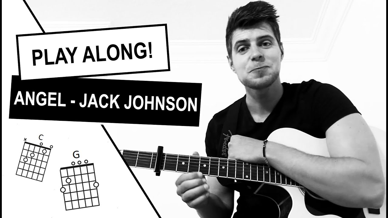 HOW TO PLAY Angel Jack Johnson Acoustic Guitar Tutorial YouTube