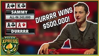 Tom 'durrrr' Dwan runs like a GOD and wins $500,000!
