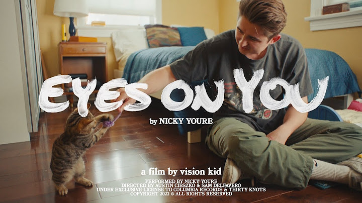Nicky Youre - Eyes On You (Official Music Video)