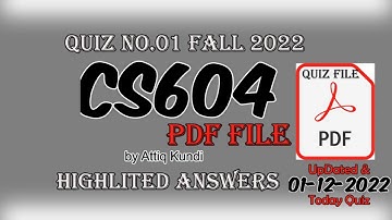 CS604 Quiz 1 solution by attiq kundi PDF File 01-Dec-2022 updated || CS604 Quiz 1 Fall 2022