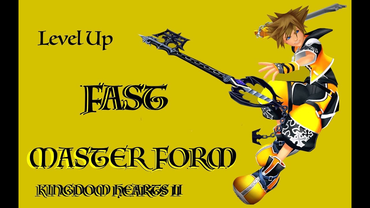 Level Up Master Form Fast In Kingdom Hearts 2 Final Mix Youtube