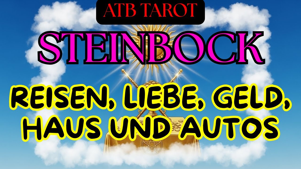 STEINBOCK: Verstecktes Gold ist für dich bestimmt — eine reuige Liebe kehrt zurück 🤑