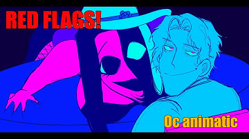 Red Flags! Oc animatic