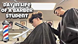 DAY IN A LIFE OF A BARBER STUDENT