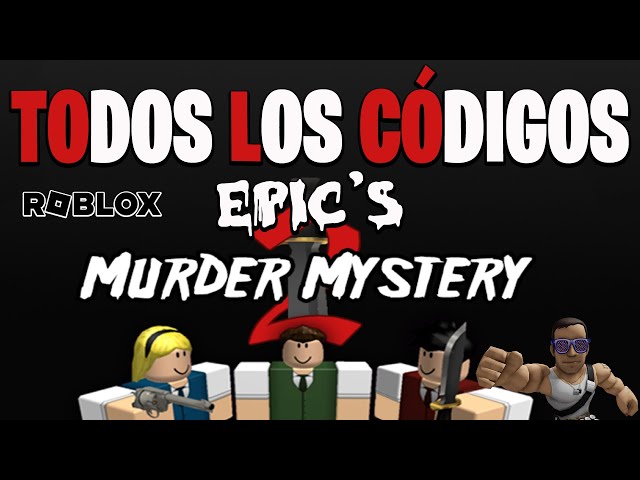 Epic's Murder Mystery 2 Codes