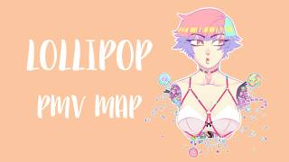 Lollipop! | OC PMV MAP [COMPLETED LINK IN DESC]