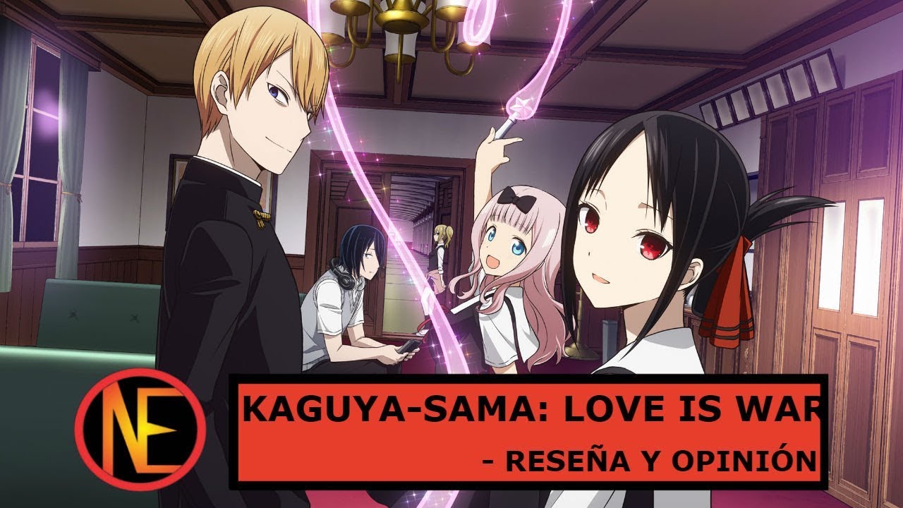 Kaguya Sama Love is War Anime Review & Resena en Espanol