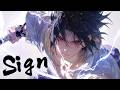 Sign (悲哀の雷 ver. ) | NARUTO -ナルト- 疾風伝 op