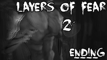 Conquering My Fears | Layers of Fear 2 Full Playthrough/Walkthrough ENDING