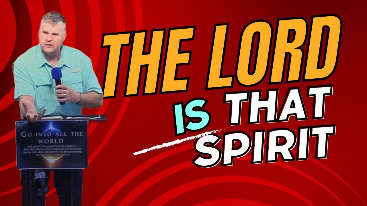 The Lord is that Spirit // Pastor John Maloney YouTube