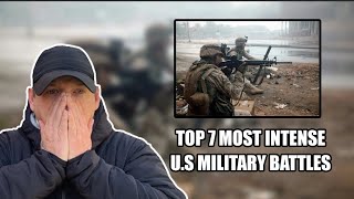 Top 7 Most Intense U.S Military Battles (British Army Soldier Reacts)