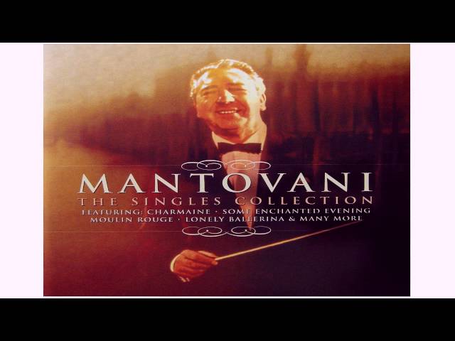 Mantovani - Tie A Yellow Ribbon Round The Old Oak Tree