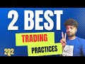 2 BEST practices for Traders to be consitent @smarttrader