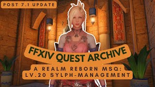 ARR: Lv.20 Sylph-management (Post 7.1 Update) | No Commentary | FFXIV Quest Archive