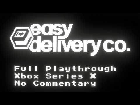 Easy Delivery Co. Full Playthrough Xbox Series X No Commentary