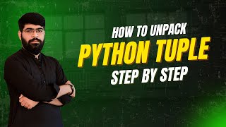 Python Tuple Packing & Unpacking:How to Unpack Tuples With Examples in Hindi/Urdu|Python Tutorial 34