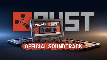 Rust - Official Soundtrack