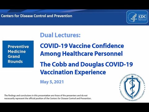 CDC’s PMGR: Dual Presentations: Vaccine Confidence and the Cobb/Douglas Vaccination Experience