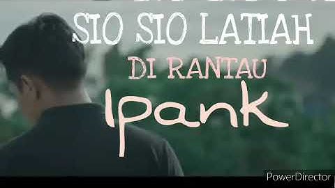 Ipank - sio sio latihan di rantau