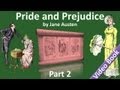 Part 2 - Pride and Prejudice Audiobook by Jane Austen (Chs 16-25)