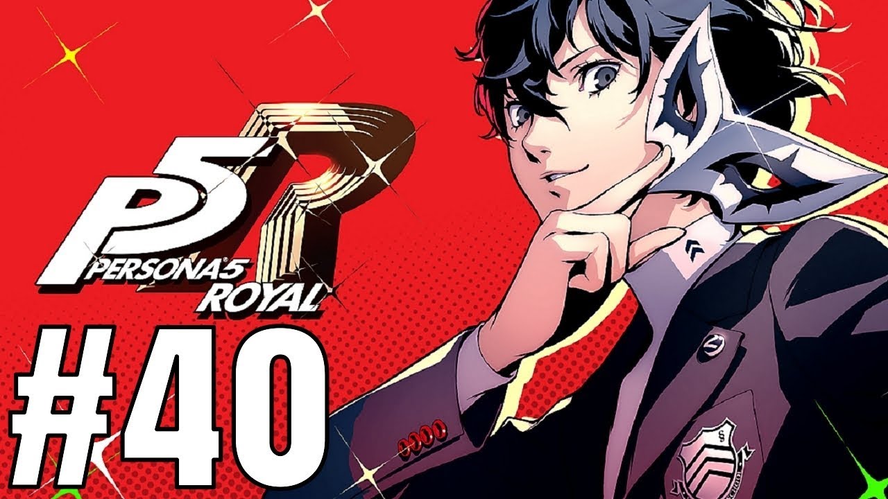 Persona 5 Royal [Part 40] - The Harem Begins - YouTube