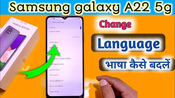 How to change Language in Samsung Galaxy A22 | Samsung mobile me language change kaise kare