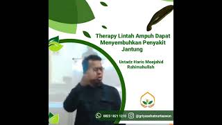 Therapy Lintah Ampuh Untuk Penyakit Jantung Tanpa Operasi •|• Ust Haris Moejahid Rahimahullah