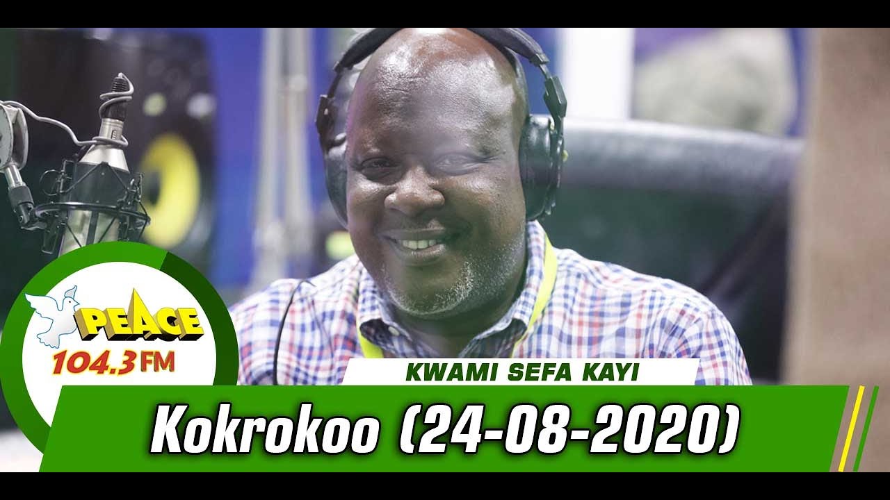 Kokrokoo Discussion Segment On Peace 104 3 Fm 24 08 Youtube