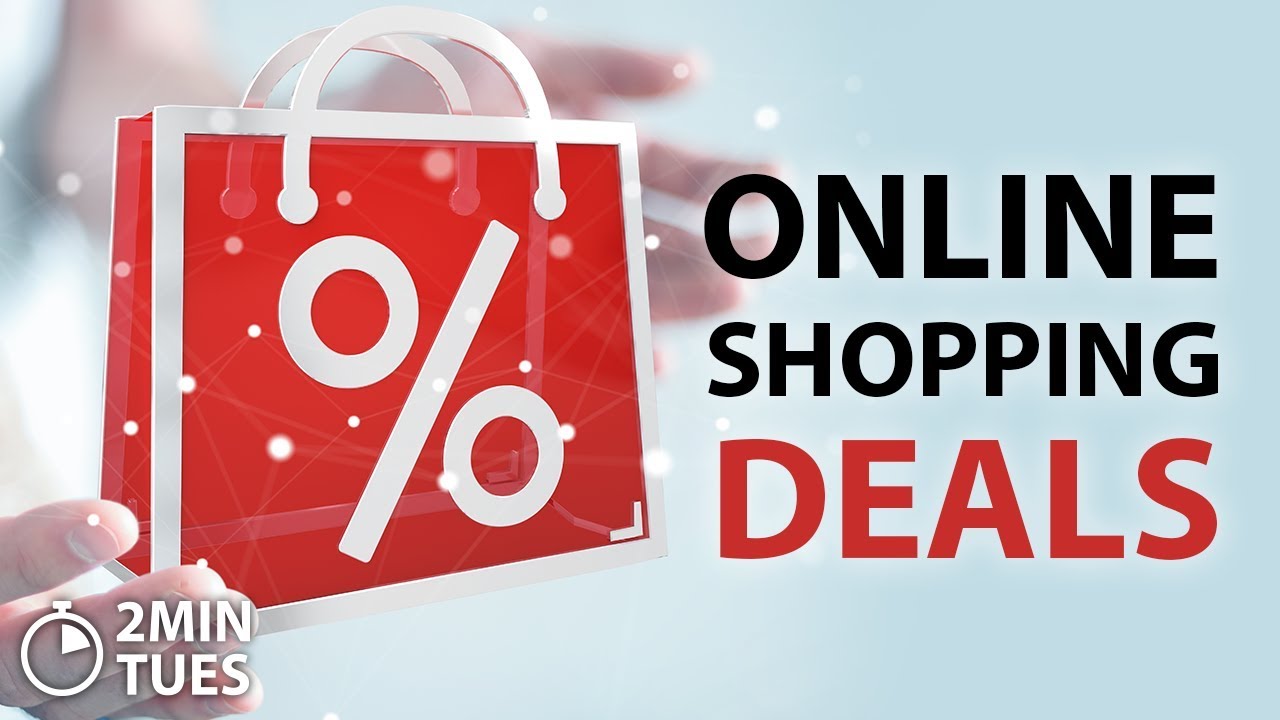 Getting the Best Online Deals 2 Min. Tuesdays YouTube