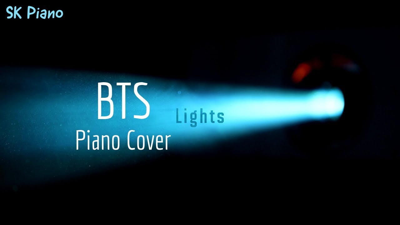 BTS (방탄소년단) Lights Piano Cover YouTube