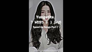 7 Weeks & 3 Days - Speed Up #speedup #songs Resimi
