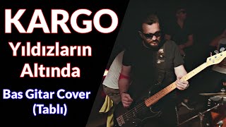 Kargo - Yıldızların Altında 🎸 (Bass Cover + Tablı) #kargo #yıldızlarınaltında