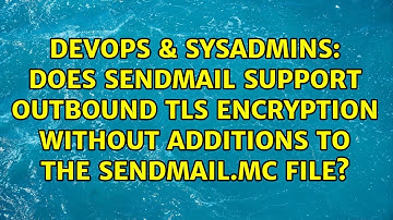 Does SendMail Support Outbound TLS Encryption WITHOUT additions to the sendmail.mc file?