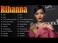 Rihanna Full Album Playlist 2026 (Lyrics) – Best Of Rihanna Legendary Hits