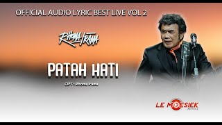 Rhoma Irama - Patah Hati ( Audio Lyric Best live Vol.2)