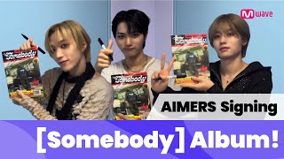 [Mwave shop] This is how AIMERS Signed [Somebody] Album💿