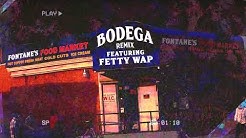 Mir Fontane - Bodega (Remix) ft. Fetty Wap [Official Audio]